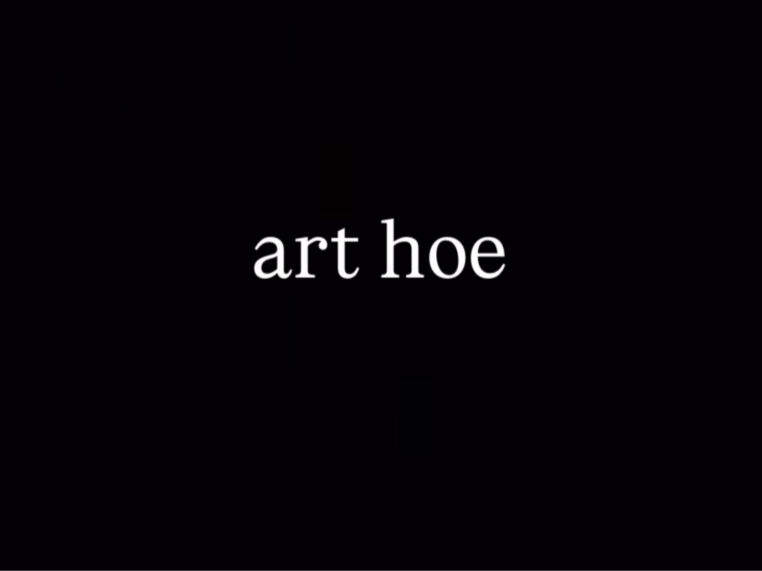 art hoe